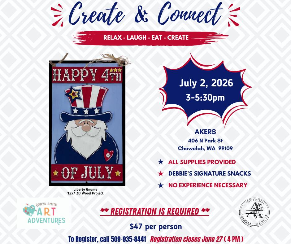 July 2, 2026 - Create & Connect @ Akers, Chewelah WA