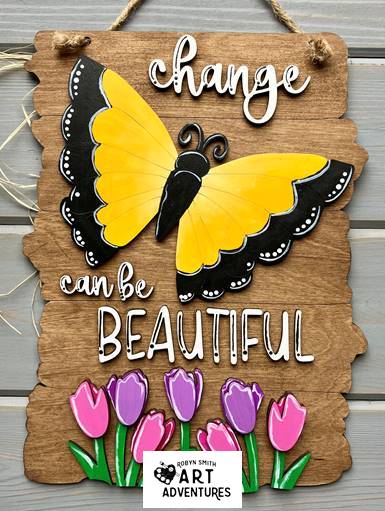 Adult DIY Art Kit - Change can be Beautiful - 3D Door Hanger, 16"