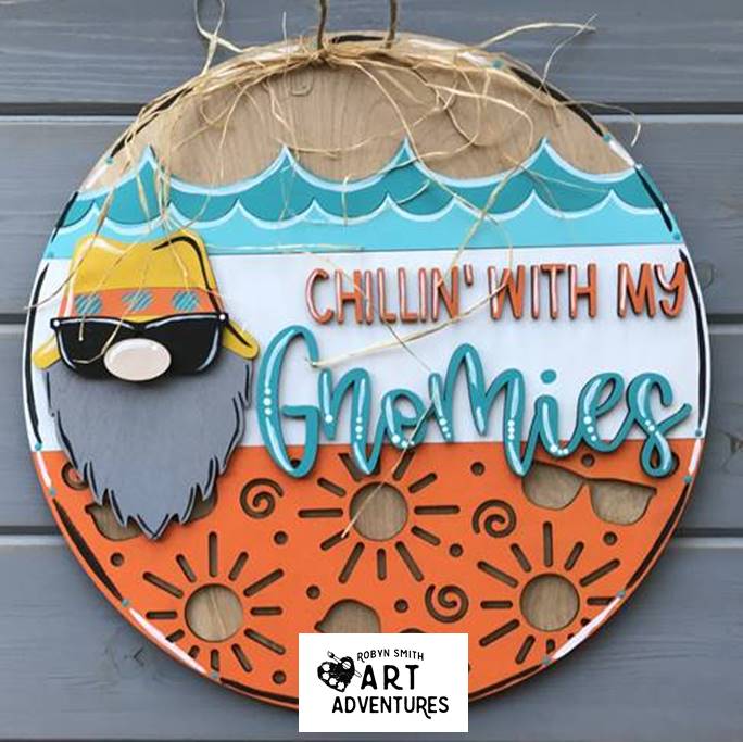 Wood Blanks Only - Chillin' with my Gnomies - 3D Door Hanger, 16"