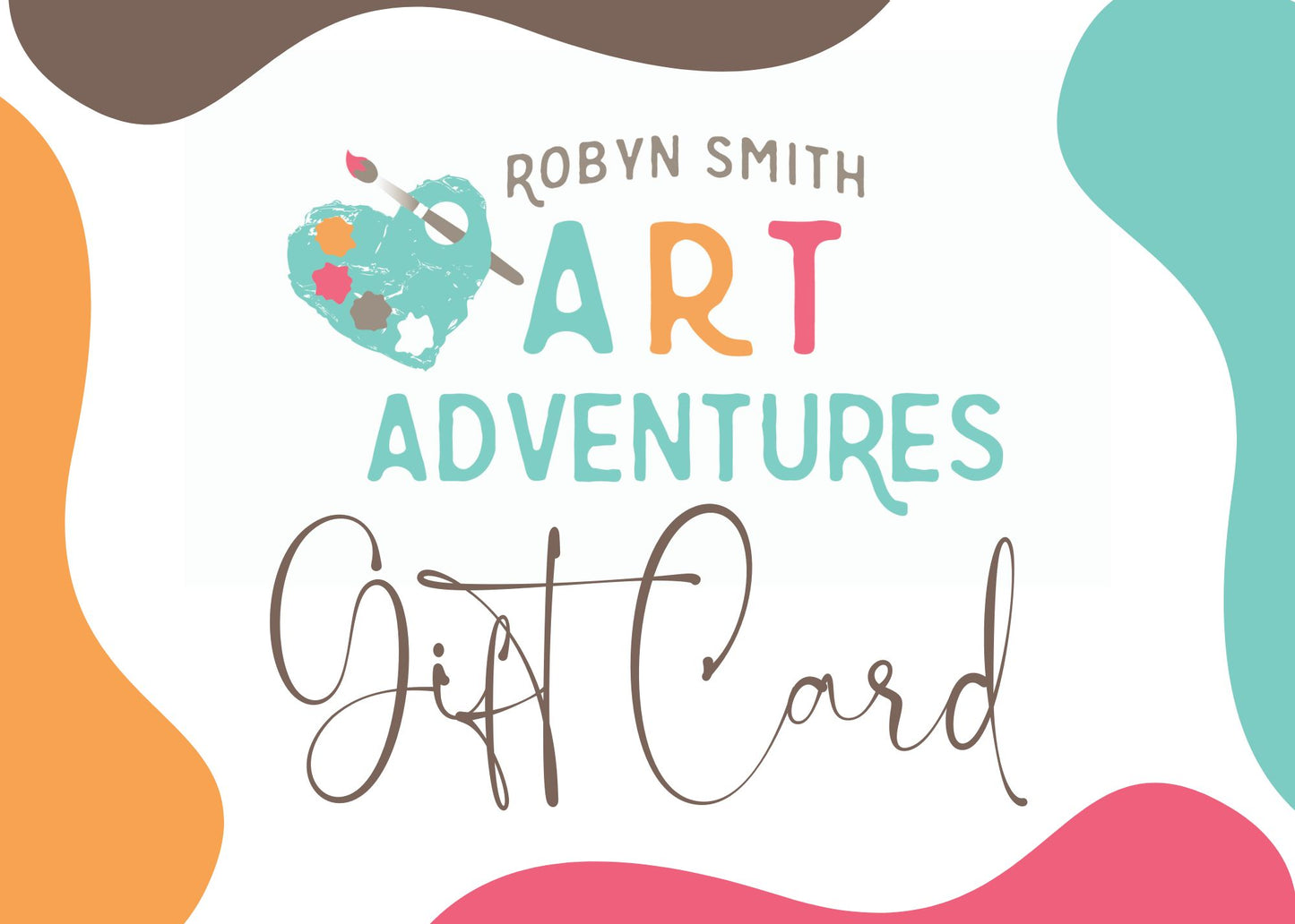 Robyn Smith Art Adventures - Gift Card