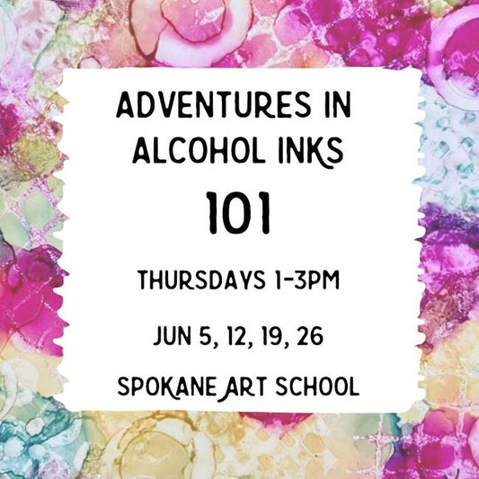 Jun 5-26, 2025 - Adventures in Alcohol Ink - 101
