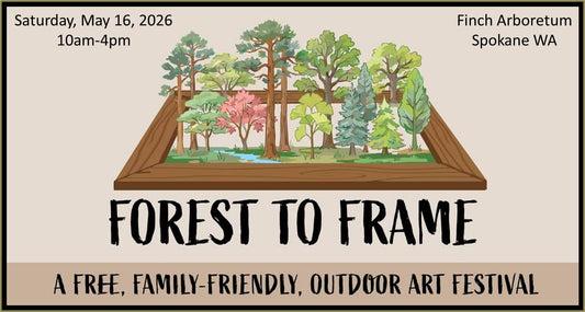 May 16, 2026 - Forest to Frame @ Finch Arboretum, Spokane WA