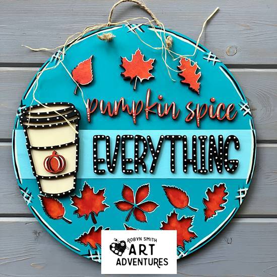 Adult DIY Art Kit - Pumpkin Spice Everything - 3D Round Door Hanger, 16"