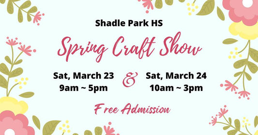 Mar 23-24, 2024 - Shadle Park High School Craft Fair
