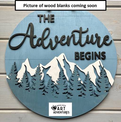 Wood Blanks Only - The Adventure Begins - 3D Door Hanger, 16"