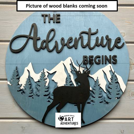 Wood Blanks Only - The Adventure Begins - Buck - 3D Door Hanger, 16"