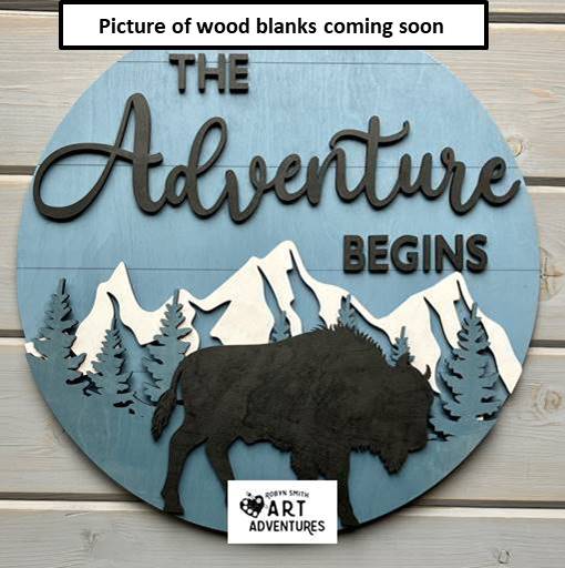 Wood Blanks Only - The Adventure Begins - Buffalo - 3D Door Hanger, 16"